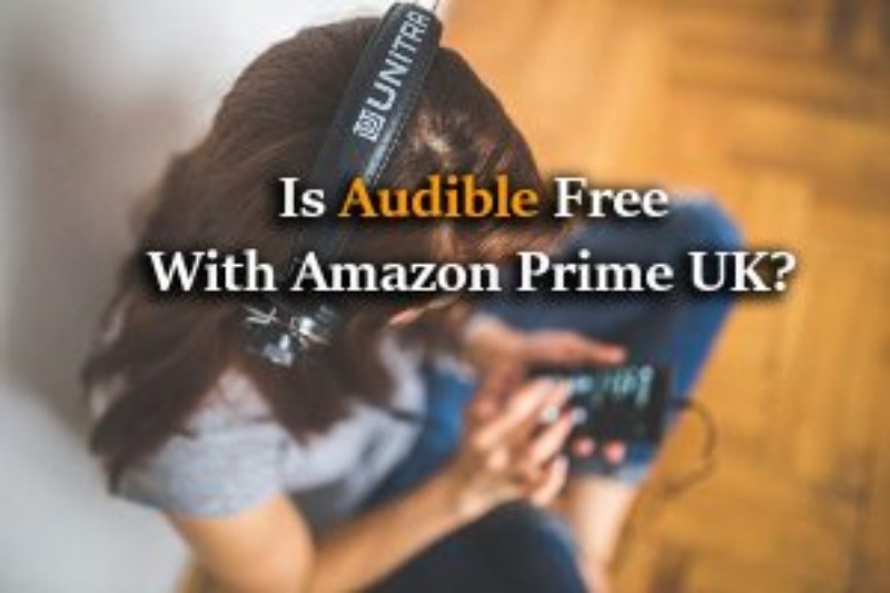 Audible and Amazon Prime: How do they work together?